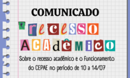 Recesso acadêmico e funcionamento do CEPAE julho-2023