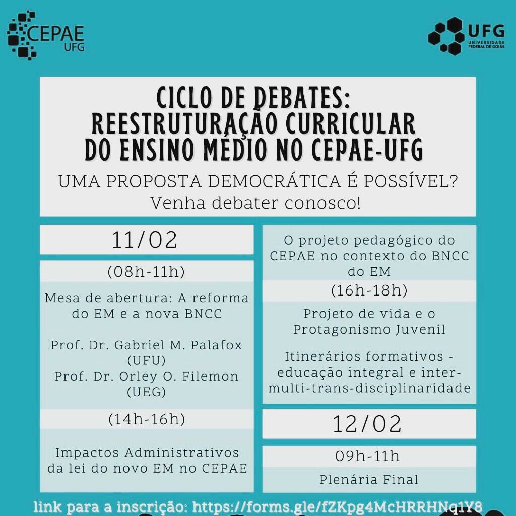 programação:11/02 - 8:00h às 11h - Mesa de abertura- Debate inicial com convidados: Tema: Reforma do Ensino médio - avanços, limites e interesses11/02 - 14h às 16h Grupos de debate:1-      Impactos administrativos da lei do Novo Ensino Médio no CEPAE2-      O projeto pedagógico do CEPAE no contexto da BNCC do ensino médio11/02 - 16h às 18h Grupos de debate:3-      Projeto de vida e o protagonismo juvenil 4-      Itinerários formativos / Educação integral e inter-multi-pan-trans-disciplinaridade12/02/21 - 9h às 11h- Plenária final e encerramento