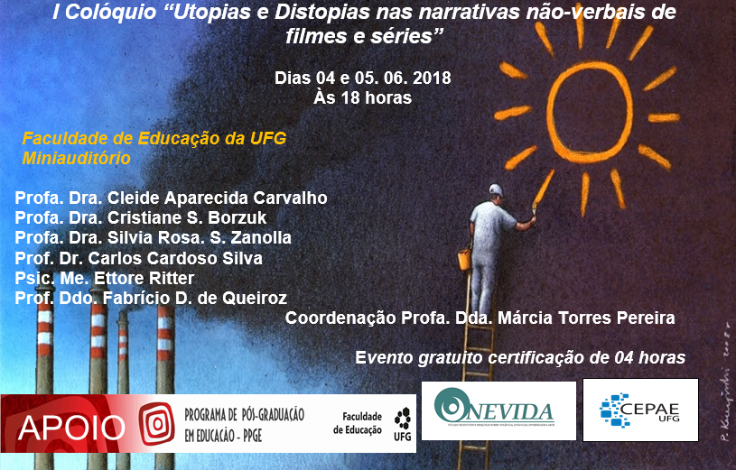 I Colóquio “Utopias e Distopias nas narrativas não-verbais de filmes e séries”