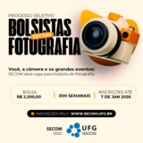 Edital de seleção de bolsistas SECOM fotografia BANNER