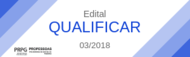 Qualificar 03/2018 - Notícia Qualificar 03/2018 - Notícia