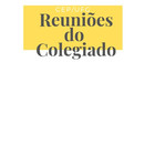 Colegiado Reuniões Colegiado Reuniões