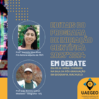 editais do programa de iniciação científica 2023*2024 - PRPI dia 03-04, às 21:00 horas