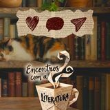 Encontros com a Literatura