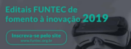 Edital FUNTEC 2019 .