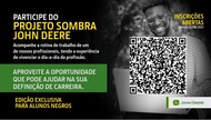 Divulgação: Participe do Projeto Sombra John Deere