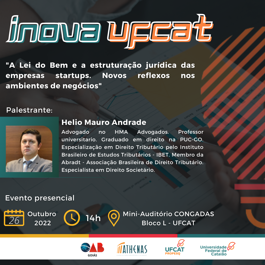 Palestra : A Lei do Bem e a estruturação jurídica das empresas startups