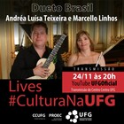 Lives #CulturaNaUFG - Dueto Brasil 