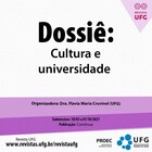 Dossiê Cultura e Universidade