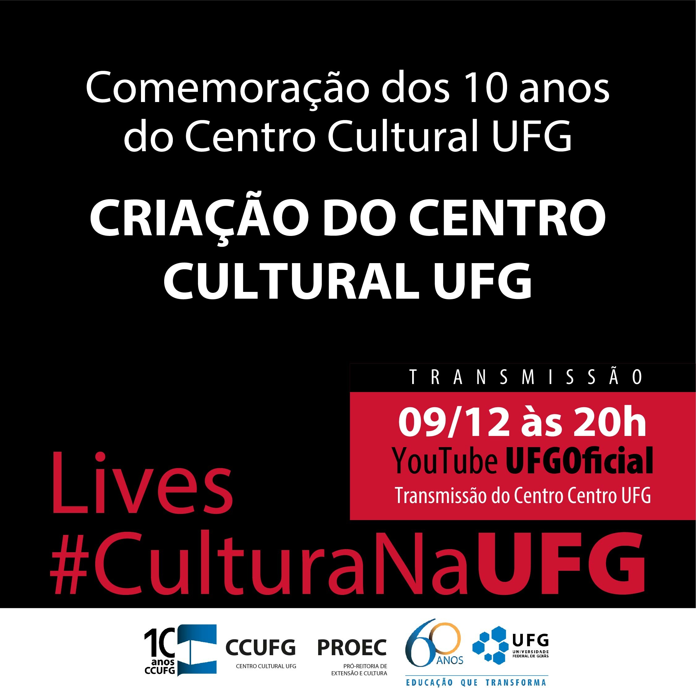 C20-CCUFG-150_-_QUARTA_FEIRA_09-12_Lives_#CulturaNaUFG-01