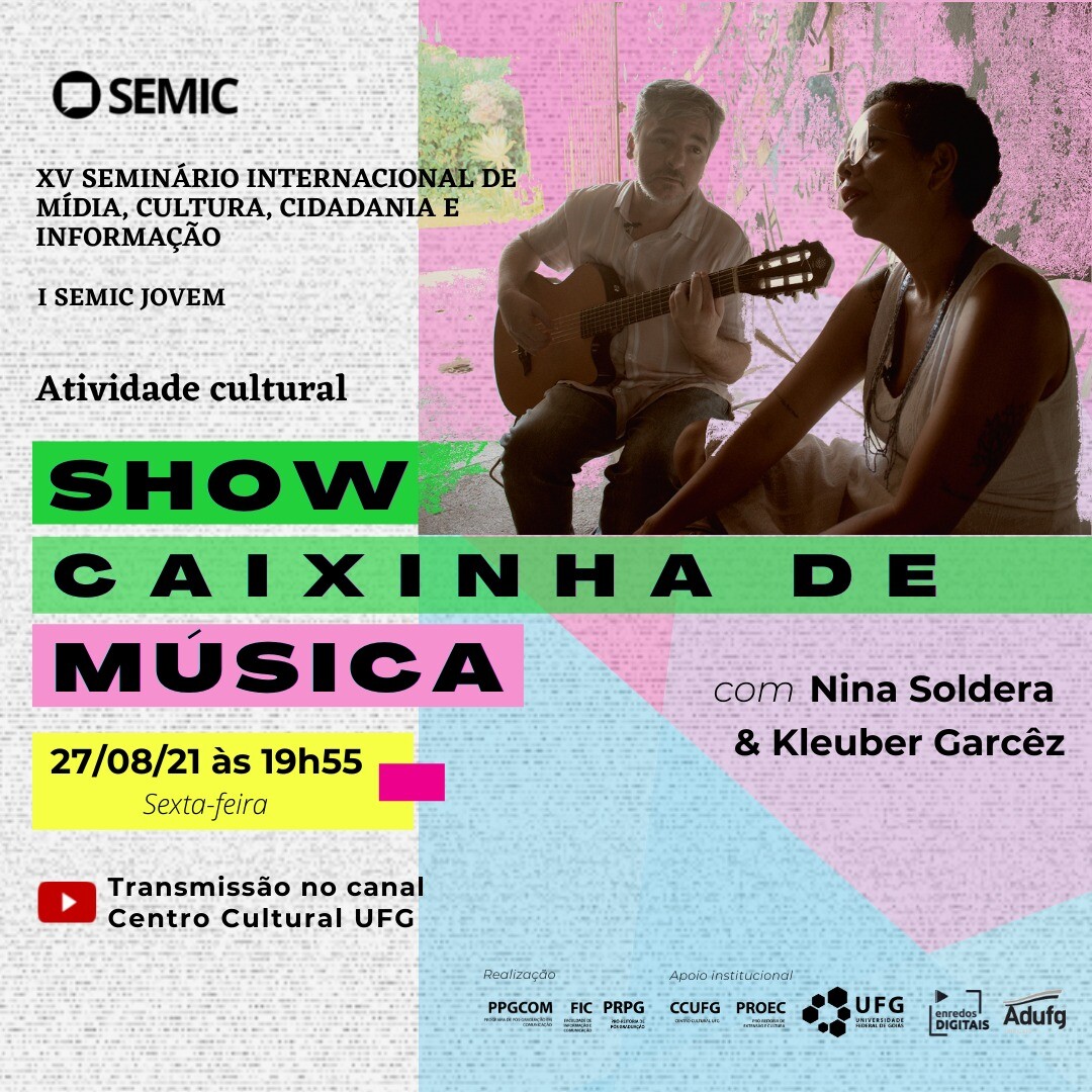 Show "Caixinha de Música" com Nina Soldera e Kleuber Garcêz - XV Semic e I Semic Jovem