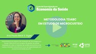 Estimativas de custos em saúde e o método TDABC
