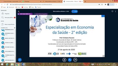 Início das Aulas - Turma 1 - 27.07.20 Foto da webconferência de início do Curso de Especialização em Economia da Saúde - 100%virtual