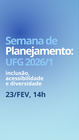 Semana de Planejamento 2026/1 