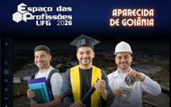 Capa notícia Espaço das Profissões Aparecida de Goiânia 2026. Foto de um aluno abaixo da logo da UFG, em três trajes diferentes: um traje de formando colando grau, um traje de estudante e outro de engenheiro.