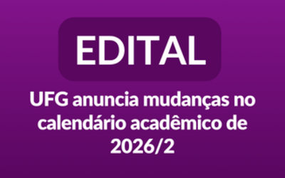 UFG anuncia mudança no calendário