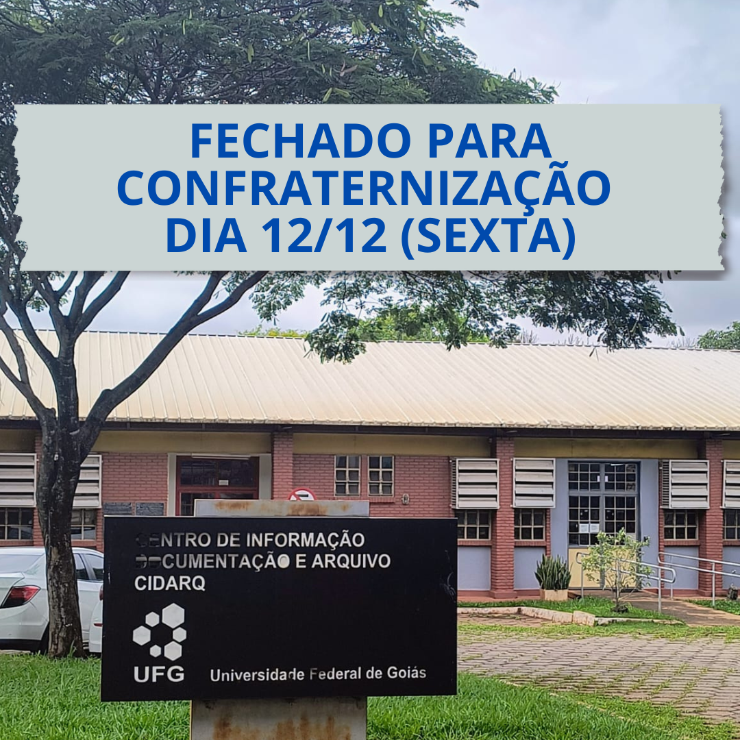 Fachada do prédio do CIDARQ, com anúncio de fechamento para confraternização