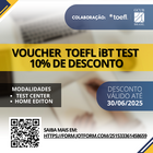 Desconto de 10% para realização do TOEFL iBT e TOEFL iBT Home Edition JUNHO
