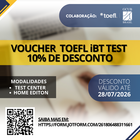 10% de desconto para o TOEFL iBT e TOEFL iBT Home Edition - Edição Julho de 2026
