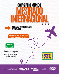 Goiás pelo Mundo - Bolsas para Mestrado no Exterior