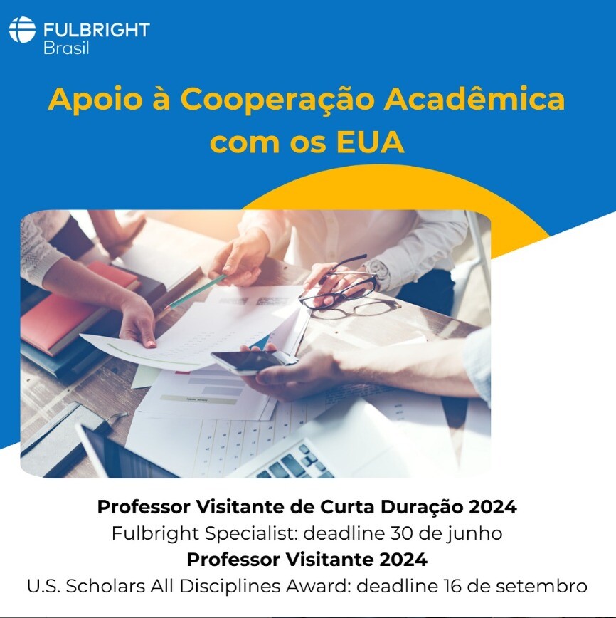 Professor Visitante de Curta Duração 2024 (PVCD 2024) – Fulbright Specialist