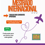 Goiás pelo Mundo - Bolsas para Mestrado no Exterior