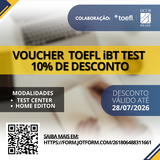 10% de desconto para o TOEFL iBT e TOEFL iBT Home Edition - Edição Julho de 2026
