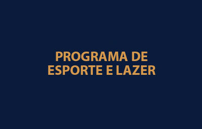 PROGRAMA DE ESPORTE E LAZER
