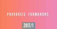 Prováveis Formandos 2017/1