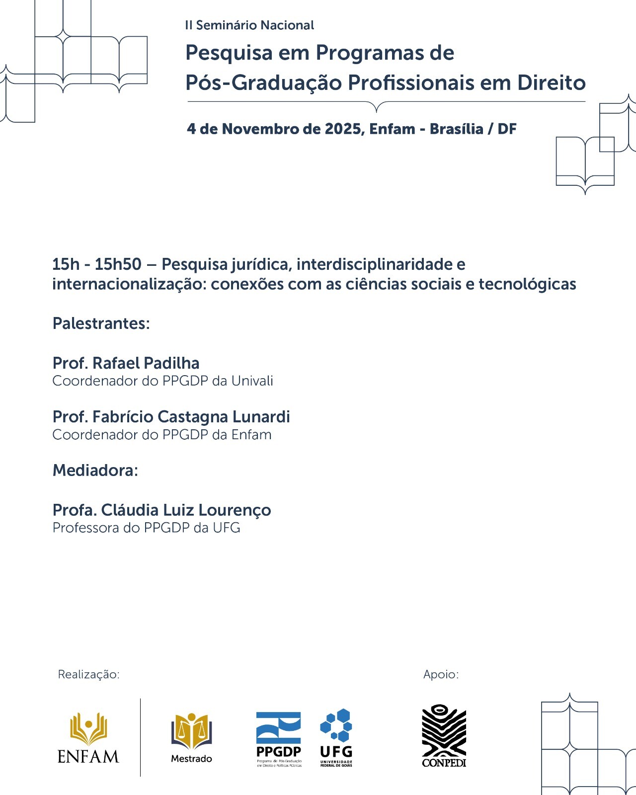 II Seminário Nacional de Pesquisa em Programas de Pós-Graduação Profissionais em Direito