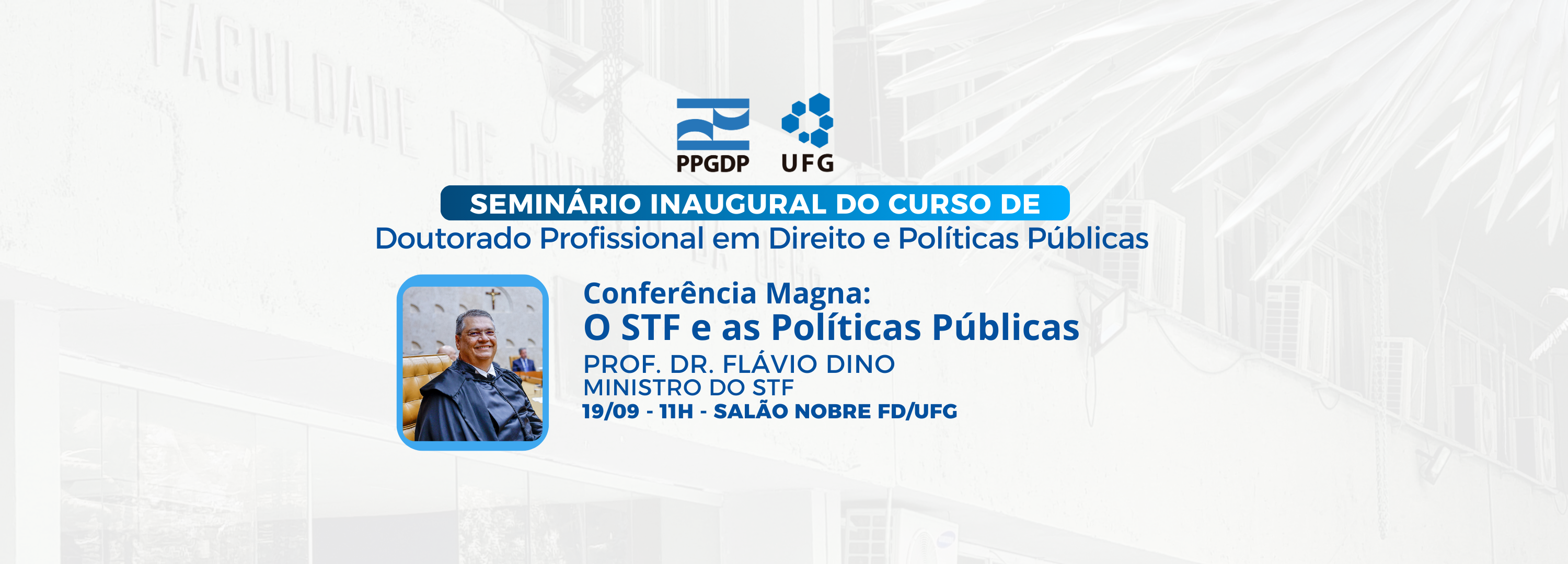 Seminário Inaugural - Doutorado PPGDP - Flávio DINO