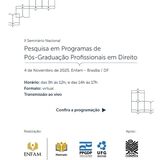 II Seminário Nacional - Pesquisa em Programas de Pós-Graduação Profissionais em Direito