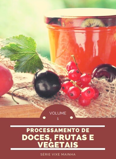 Processamento de Doces, Frutas e Vegetais