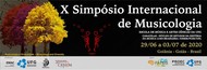 X SIMPOSIO INTERNACIONAL DE MUSICOLOGIA X SIMPOSIO INTERNACIONAL DE MUSICOLOGIA