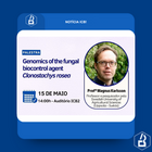 Palestra 15/05/2025 - Genomics of the fungal biocontrol agent Clonostachys rosea (Prof. Magnus Karlsson - Suécia)