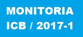 MONITORIA ICB 2017.1