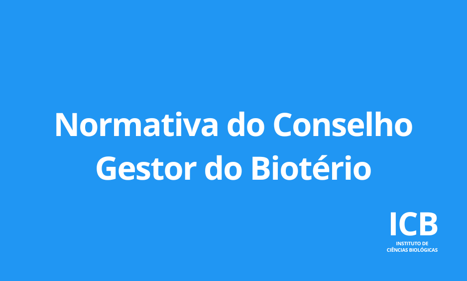 NORMATIVA CONSELHO GESTOR DO BIOTÉRIO