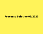 Processo Seletivo 02/2020